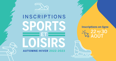 Période d'inscription aux sports et loisirs pour l'automne et l'hiver 2022-2023