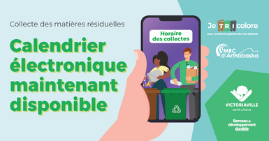 Nouveau calendrier électronique de collectes maintenant disponible en ligne à Victoriaville