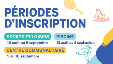 Inscriptions aux activités sportives et de loisirs  pour l’automne et l’hiver 2023-2024