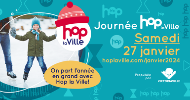 Prochaine Journée Hop la Ville: samedi 27 janvier