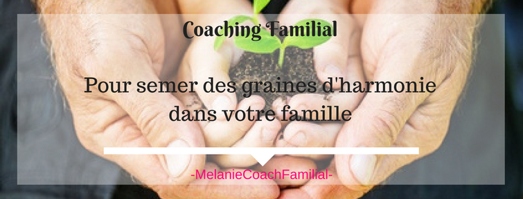 Mélanie Coach familial