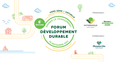 Victoriaville présente une édition hors-série du Forum développement durable