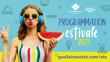 Victoriaville dévoile sa programmation estivale 2021