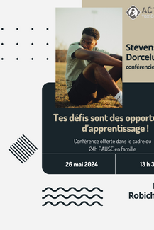 Conférence: Tes défis sont des opportunités d'apprentissage! (gratuit)