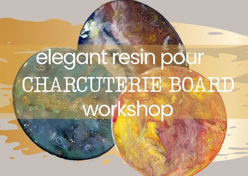 Resin Charcuterie Board Workshop