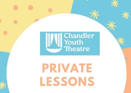 Chandler Youth Theatre Private Lessons 
