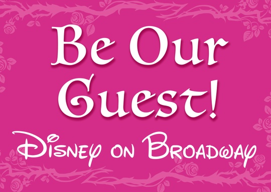 Music Theatre Philly BE OUR GUEST! : Disney On Broadway