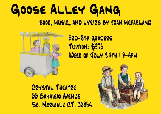 Crystal Theatre Goose Alley Gang (2023 Production)