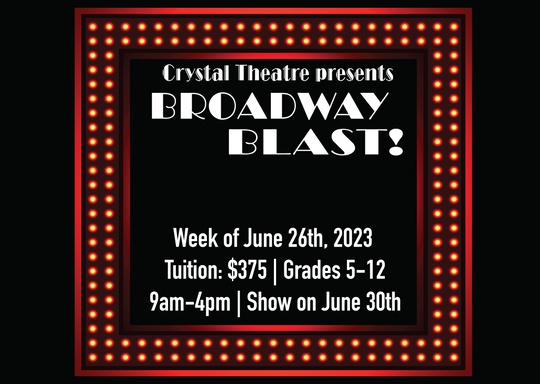 Crystal Theatre 2023 Broadway Blast!