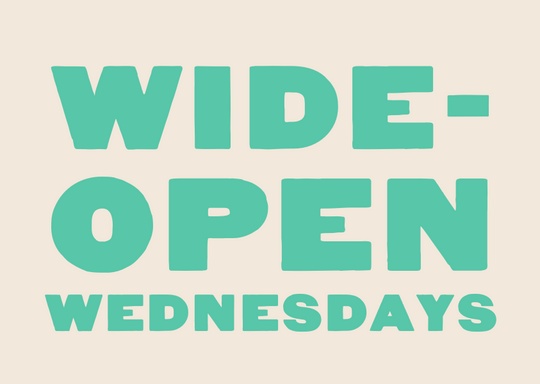 Craftsman & Apprentice Wide-Open Wednesdays