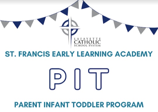 Lafayette Catholic Schools Parent Infant Toddler