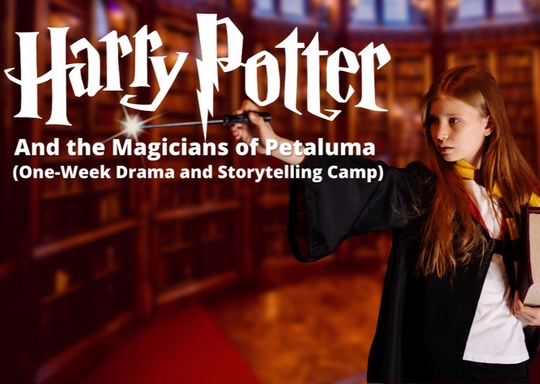 CinnabarTheater Harry Potter and the Magicians of Petaluma (One week camp A)