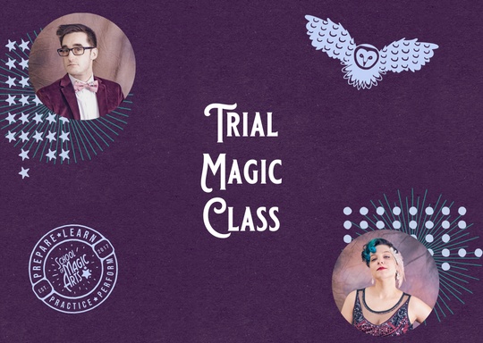 School of Magic Arts Winter Trial Magic Class - Teen