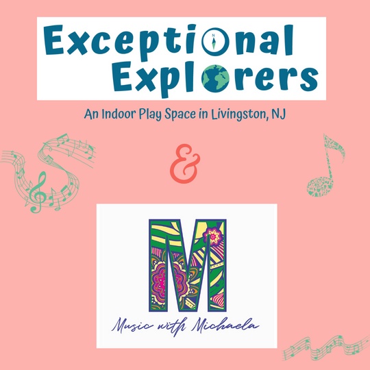 Exceptional Explorers Music w/ Michaela