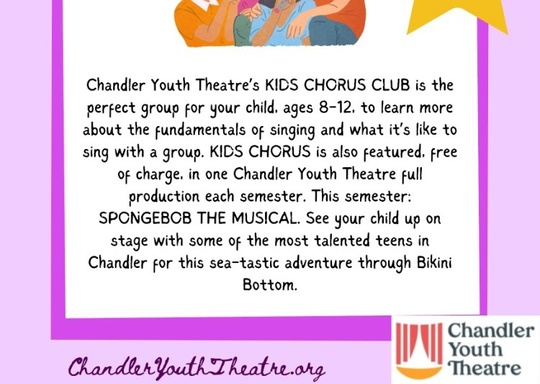 Chandler Youth Theatre Kids Chorus Club!  3
