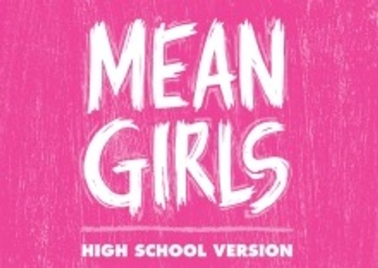 Greater Ocean City Theatre Company Mean Girls (High School Edition) 