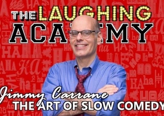 The Laughing Academy Long Form Improv Level 2:  Scene Work Made Easy with Jimmy Carrrane