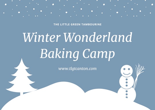 The Little Green Tambourine Winter Wonderland Baking Camp