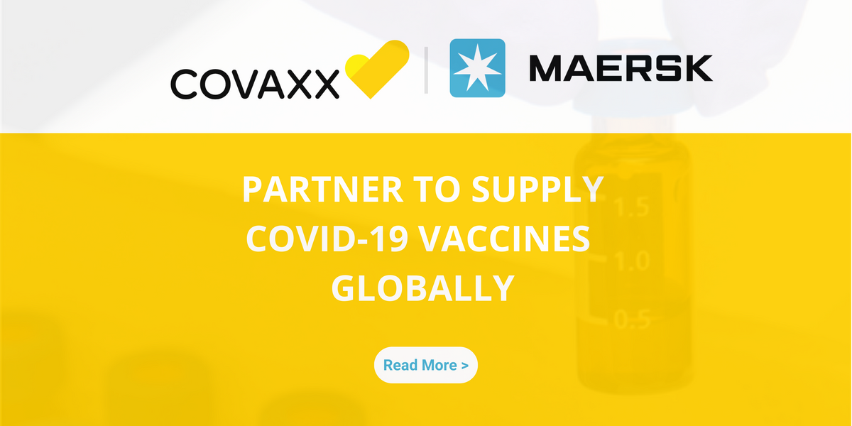 Covaxx Covaxx And Maersk Enter Partnership To Supply Covid 19 Vaccines Globally