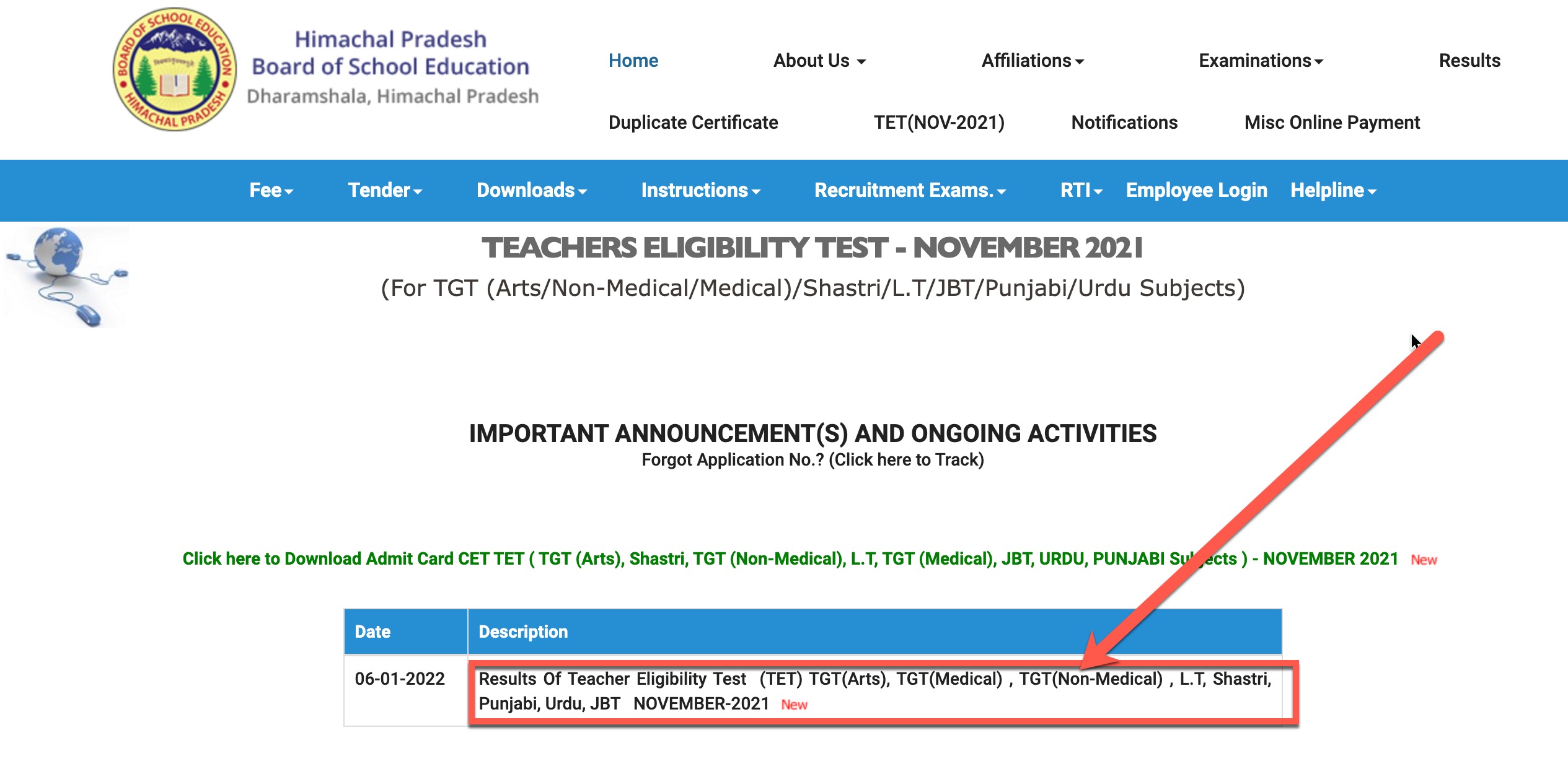 On the next page click on "Results Of Teacher Eligibility Test  (TET) TGT(Arts), TGT(Medical) , TGT(Non-Medical), L.T, Shastri, Punjabi, Urdu, JBT  NOVEMBER-2021"