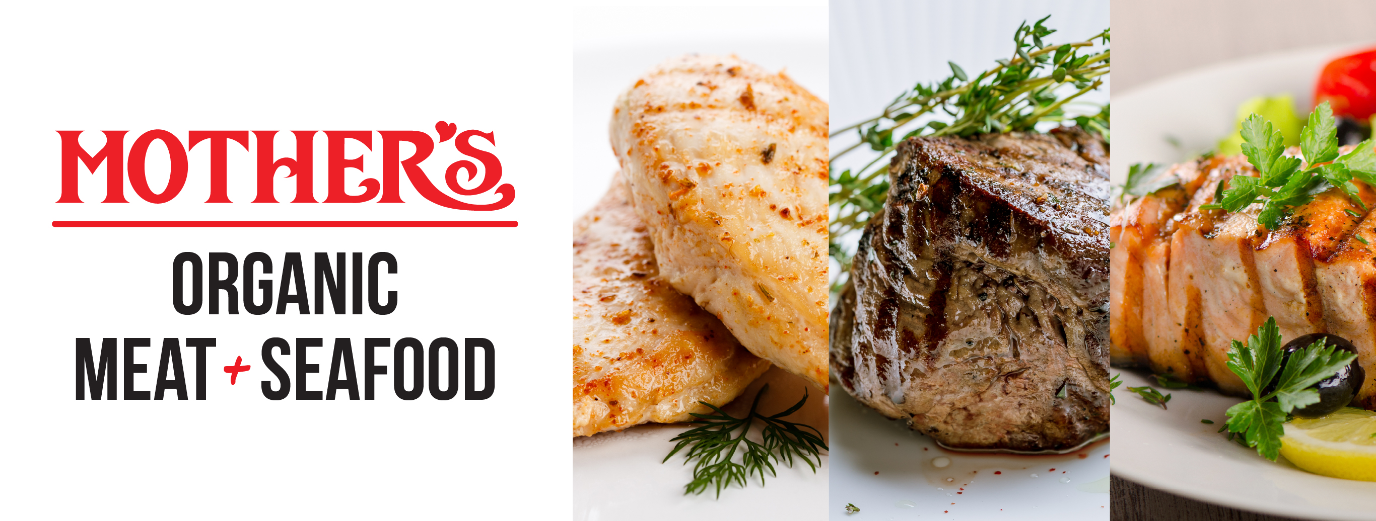 Mother's logo on top off Organic Meat + Seafood with images of grilled chicken, grilled steak and grilled salmon