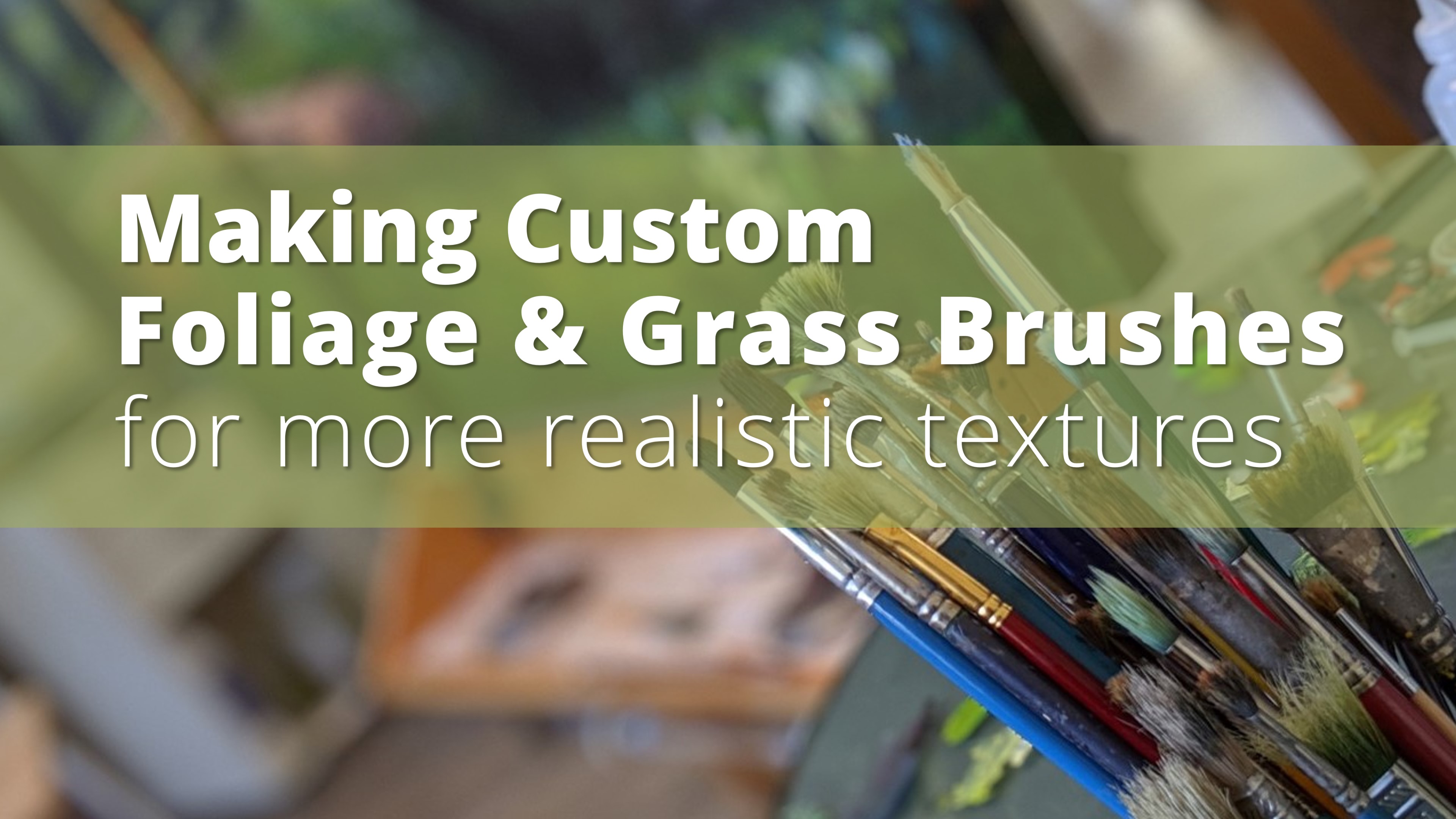 making-custom-foliage-and-grass-brushes-layne-johnson-studio