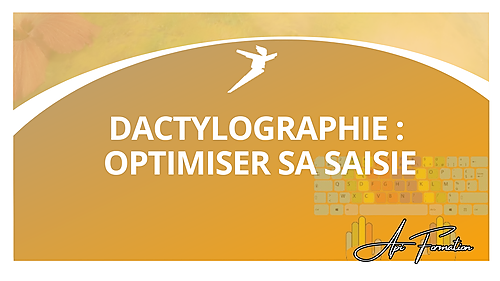 Représentation de la formation : DACTYLOGRAPHIE : OPTIMISER SA SAISIE