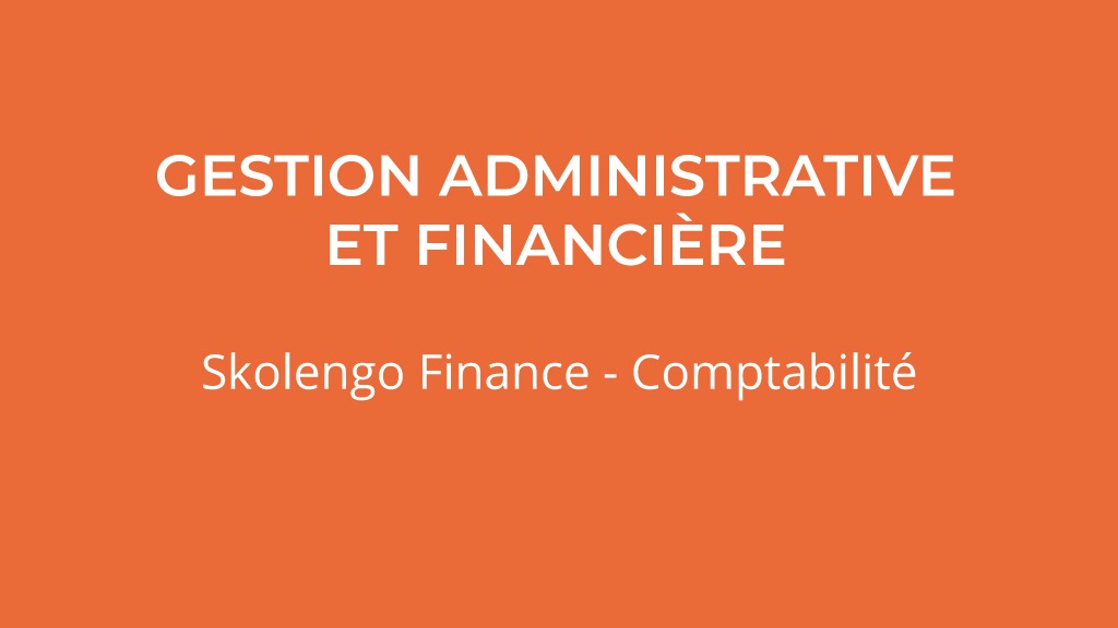 Représentation de la formation : 20ISKF04 : Skolengo Finance - Comptabilité