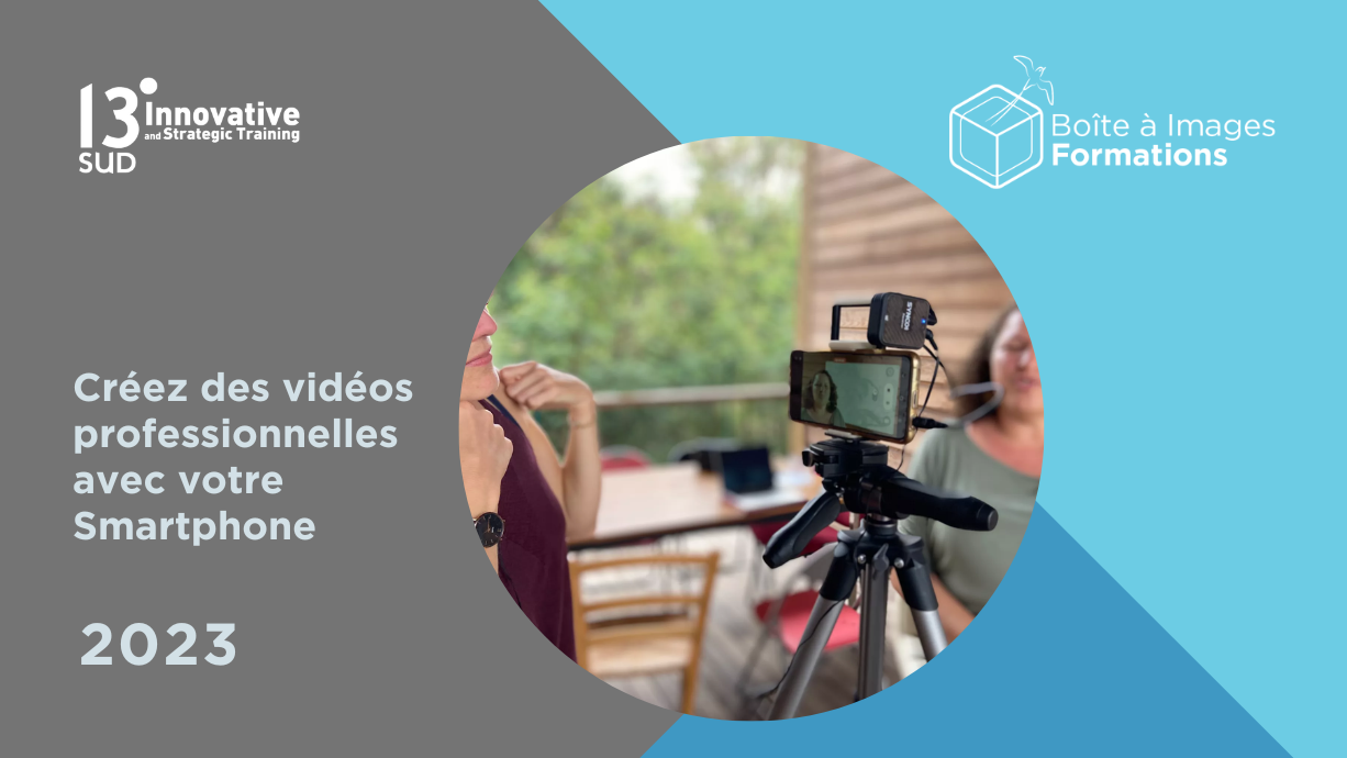 Représentation de la formation : Créez des vidéos professionnelles avec votre Smartphone
