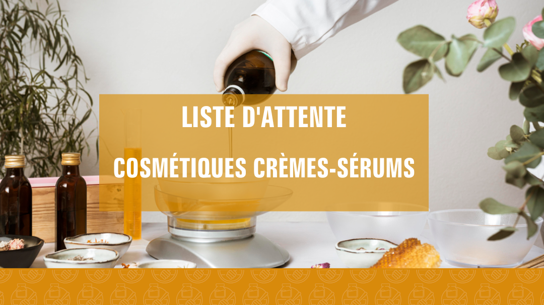 Représentation de la formation : Création de cosmétiques : crèmes et sérums aqueux (Liste d'attente)
