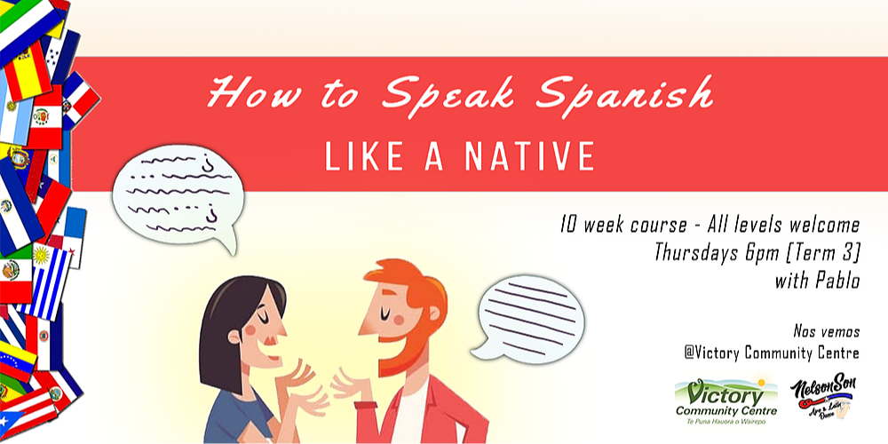 Speak Spanish Like A Native Vcc Term 3 Nelson 23rd Of July Humanitix