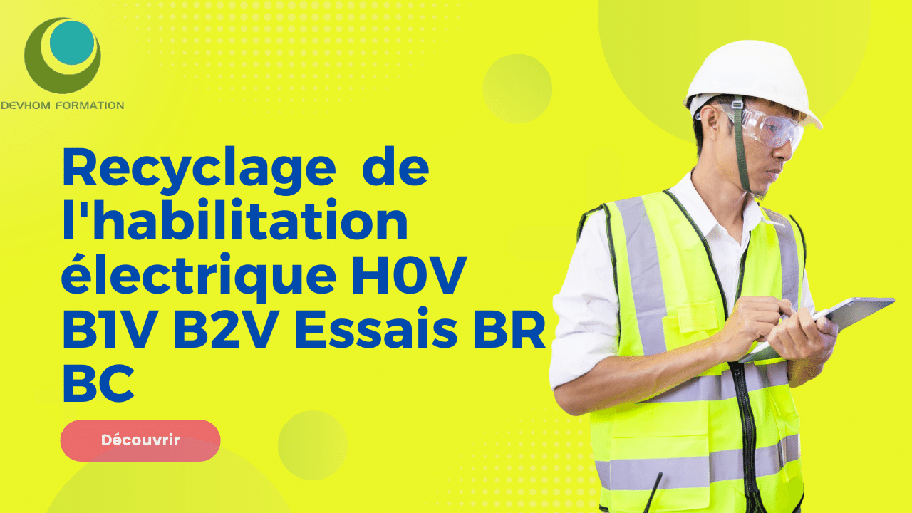 Représentation de la formation : Recyclage de l'habilitation électrique H0V B1V B2V Essais BR BC