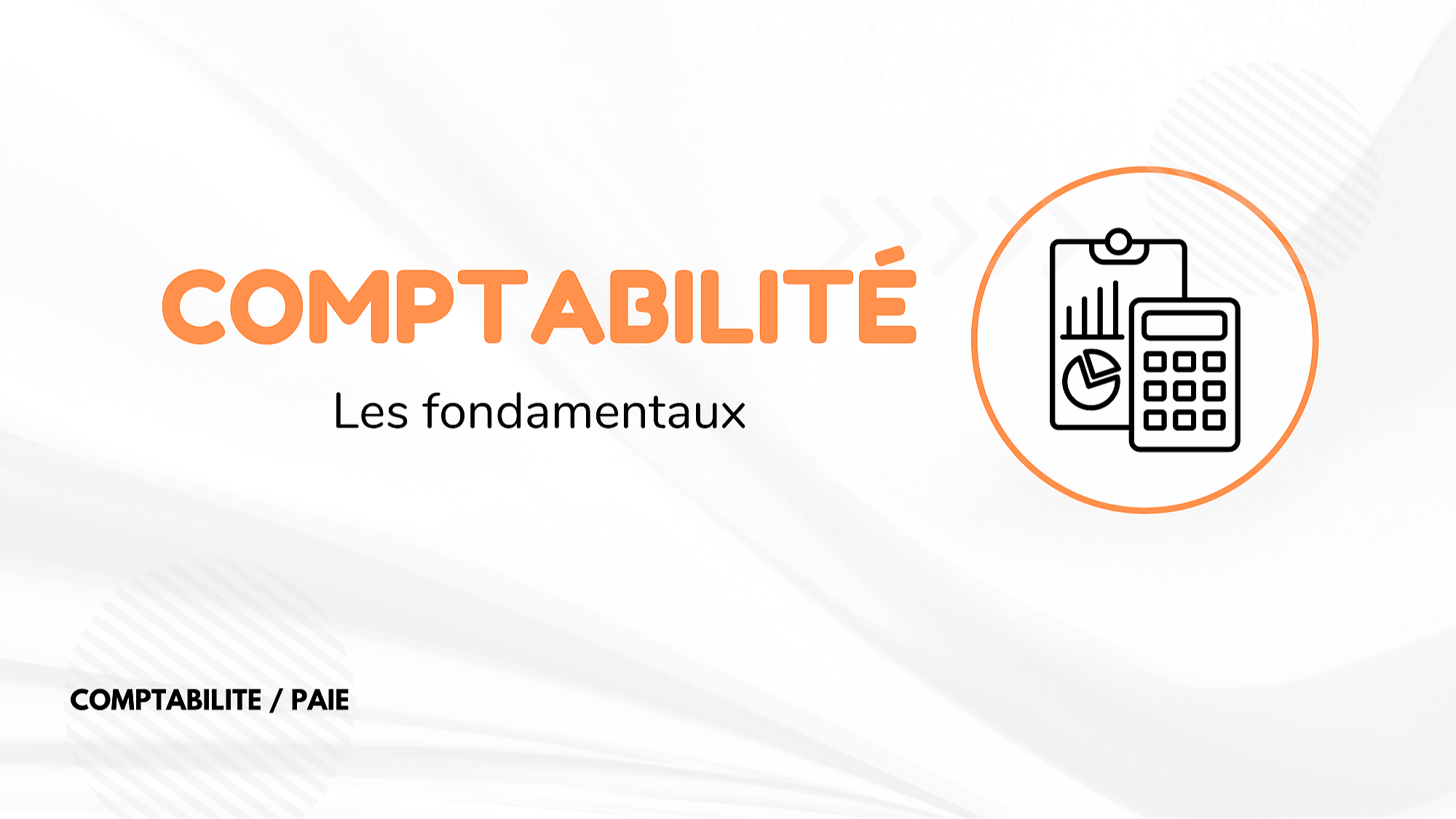 Représentation de la formation : COMPTABILITÉ - LES FONDAMENTAUX