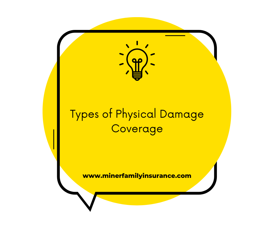 Types of Physical Damage Coverage