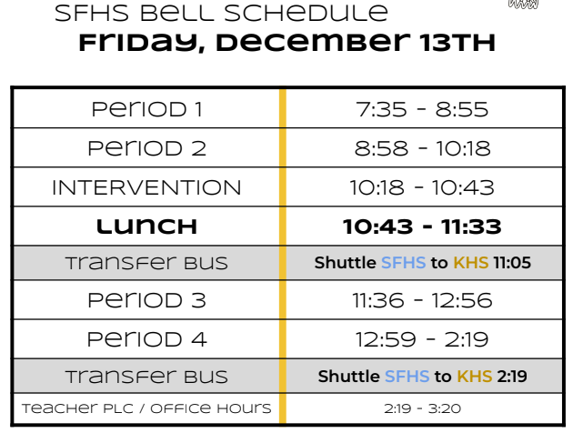 A school bell schedule for Friday, December 13th, showing class periods, lunch, and transfer bus times.