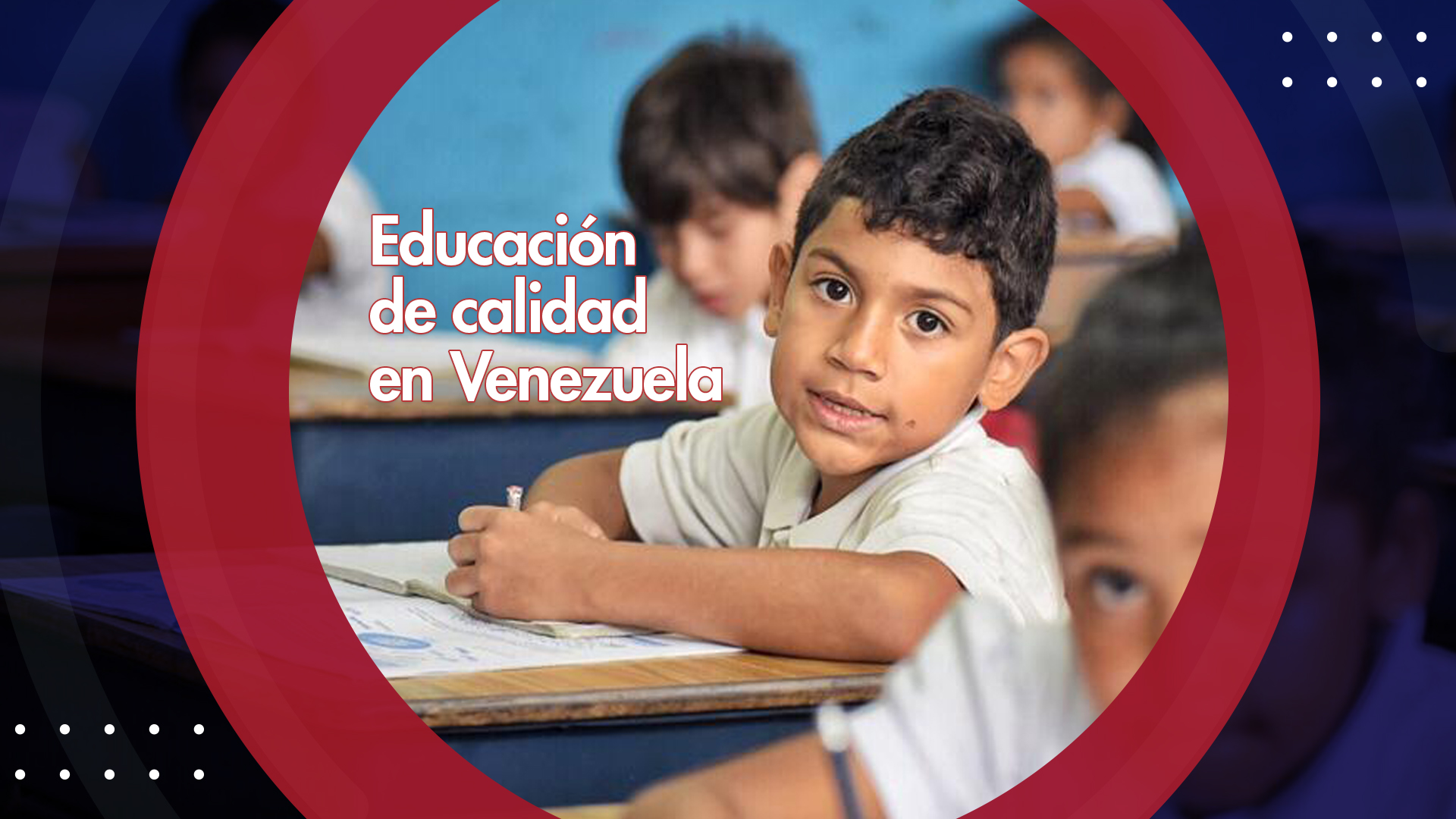 educaci-n-de-calidad-en-venezuela-high-quality-education-in-venezuela