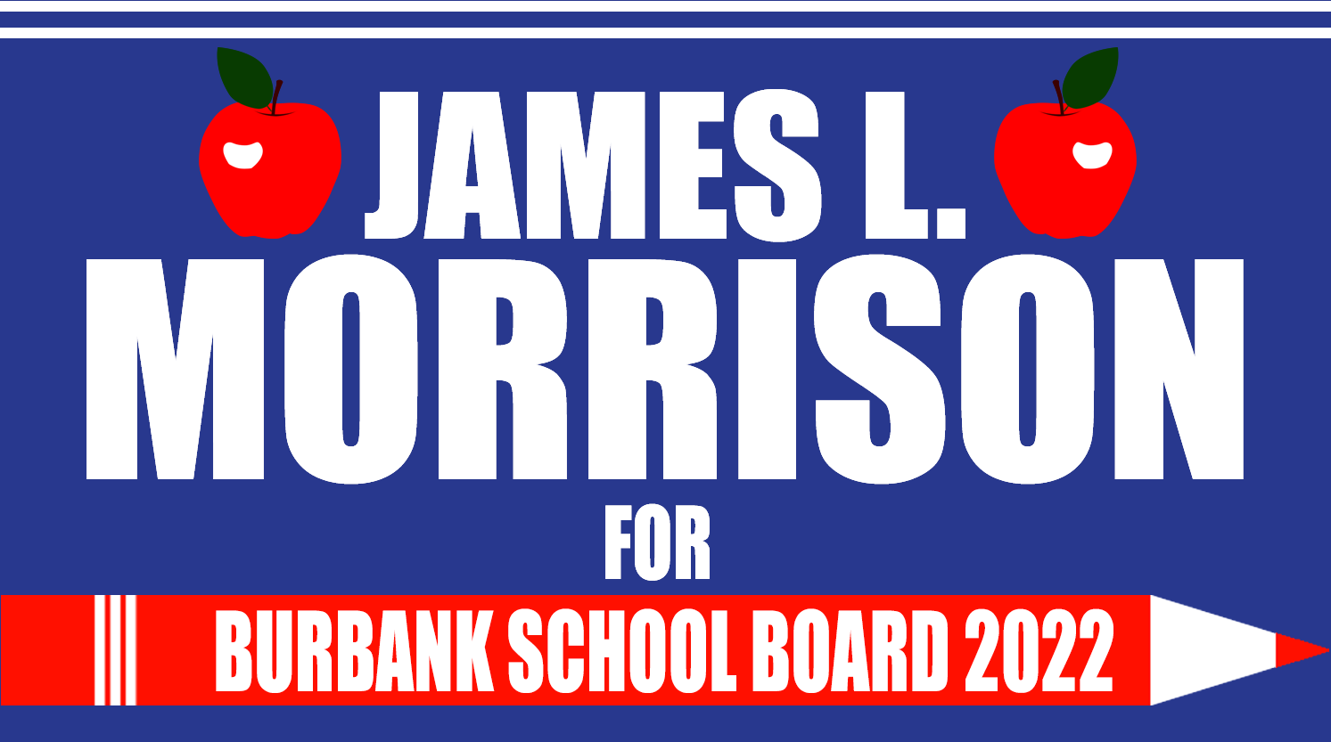 James L. Morrison For Burbank School Board 2022 logo