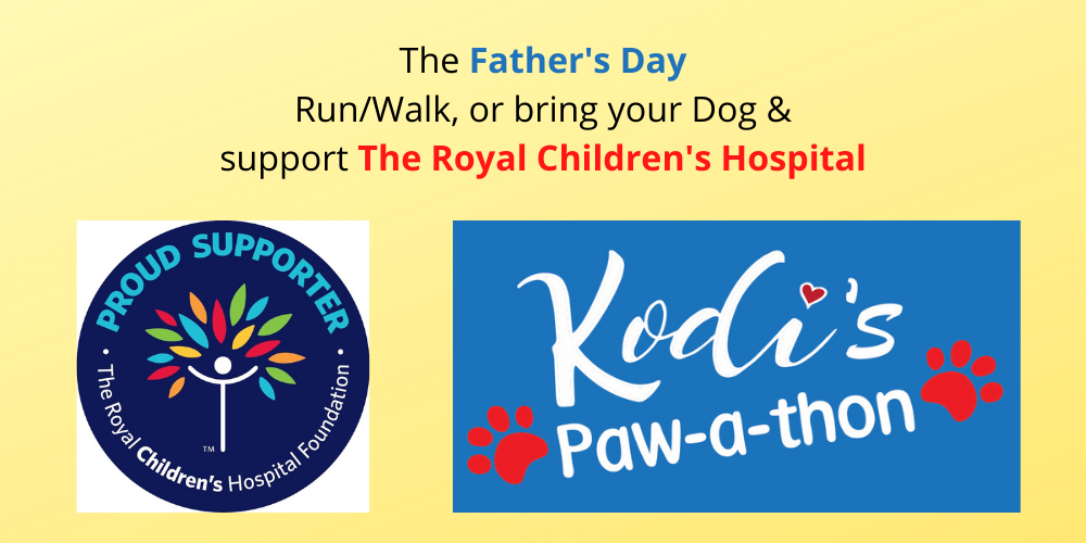 The Father S Day Run Walk Or Bring Your Dog Support The Royal Children S Hospital Albert Park 5th Of September Humanitix