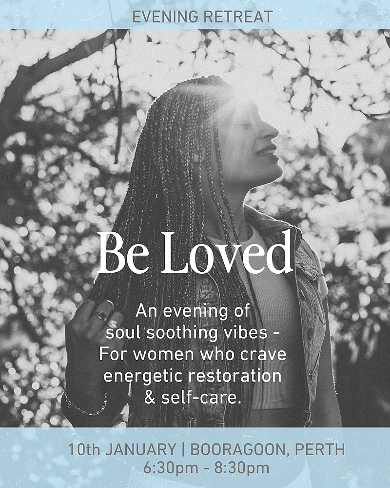 Be Loved - Evening Retreat For Women