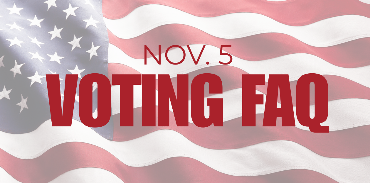 American Flag waving with the words Nov. 5 Voting FAQ