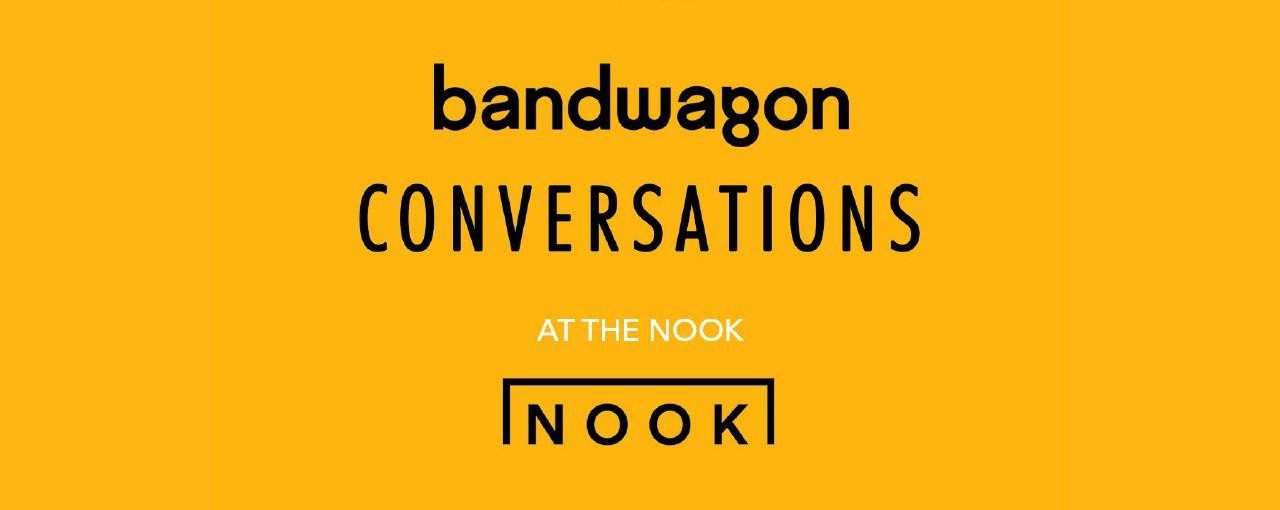 Bandwagon Conversations at The NOOK: Music Writing