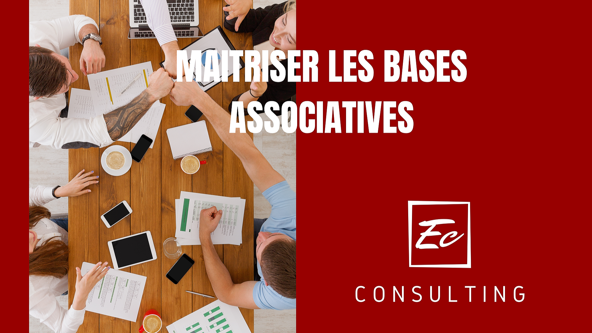 Représentation de la formation : PROGRAMME MAITRISER LES BASES ASSOCIATIVES