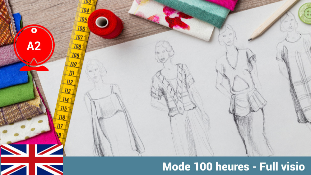 Représentation de la formation : 100 heures - Anglais de la mode - B1 - LILATE