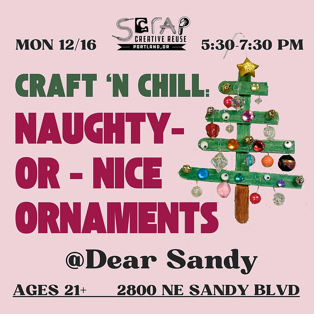 Craft 'n Chill - Naughty-or-Nice Ornaments at Dear Sandy, 12/16/25