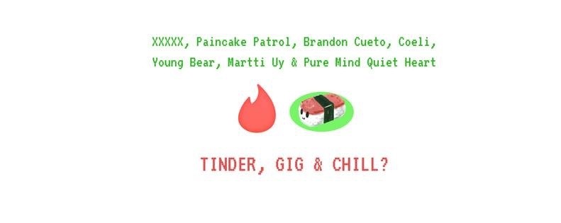 Tinder, Gig & Chill?