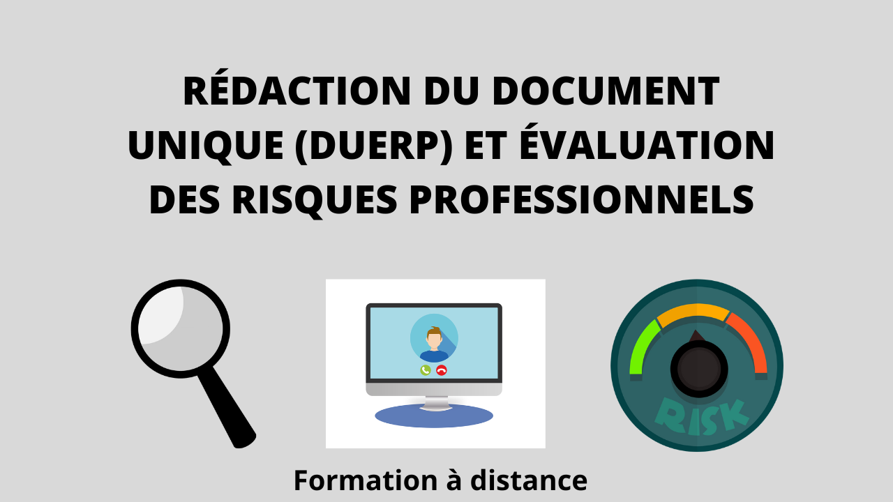 Représentation de la formation : Formation Rédaction du document unique  (DUERP) et Évaluation des risques professionnels - Formation à distance