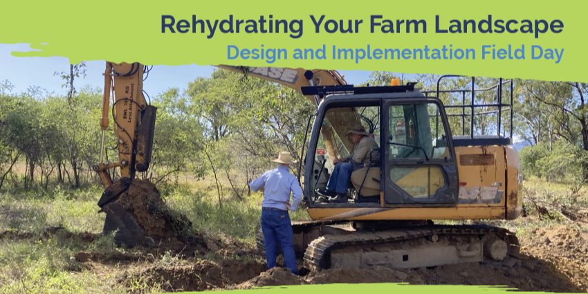 Rehydrating Your Farm Landscape – Design And Implementation Field Day ...