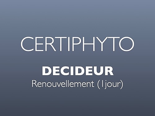 Représentation de la formation :  CERTIPHYTO Décideur / Opérateur RENOUVELLEMENT 