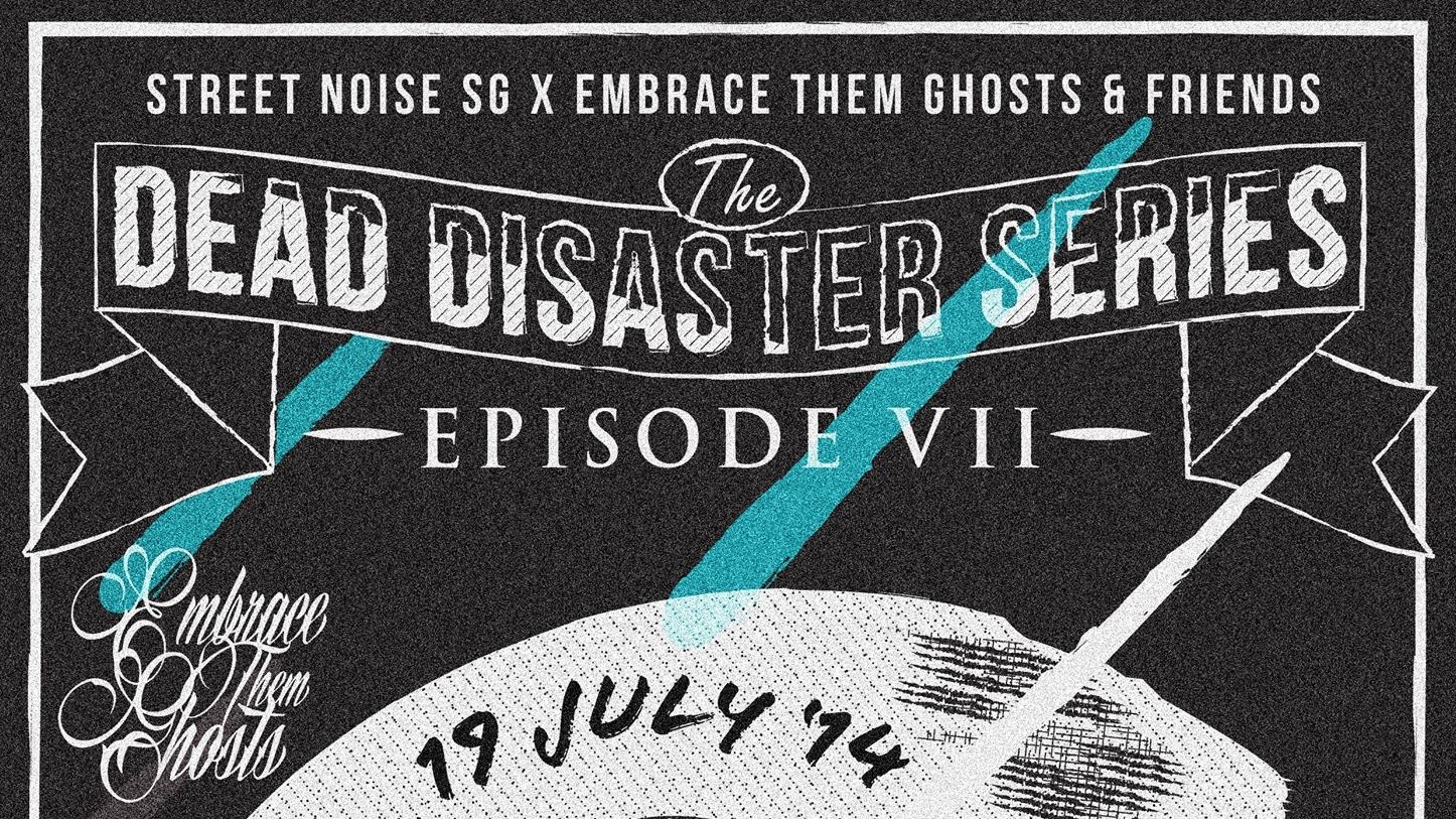 Dead Disaster Series Episode VII