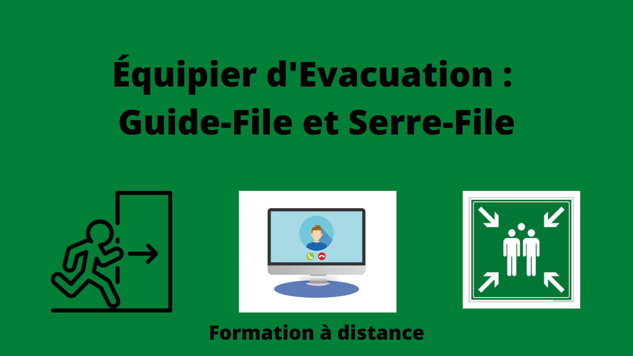 Représentation de la formation : Formation Équipier d'Evacuation : Guide-File et Serre-File - Formation à distance